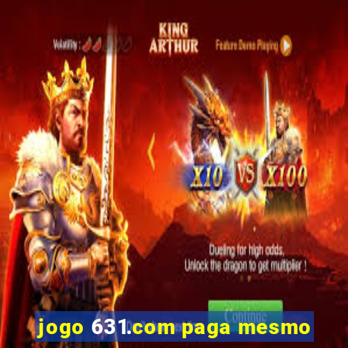 jogo 631.com paga mesmo